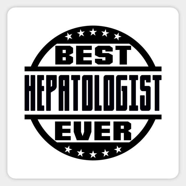 Best Hepatologist Ever Sticker by colorsplash